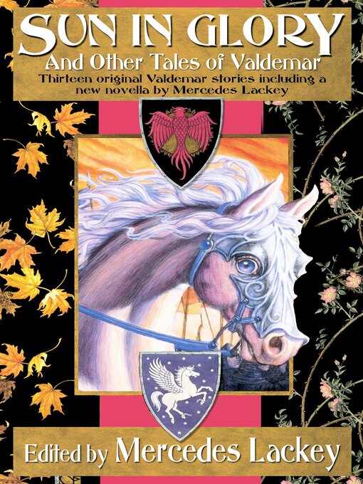 Title details for Sun in Glory and Other Tales of Valdemar by Mercedes Lackey - Available